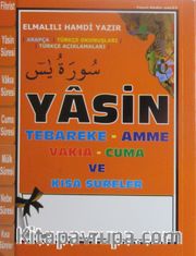 Fihristli Yasin Tebareke - Amme - Vakıa - Cuma ve Kısa Sureler Arapça-Türkçe Okunuşları-Türkçe Açıklamaları (Yas33)