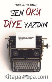Sen Oku Diye Yazdım
