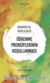 Öğrenme Prensiplerinin Koşullanması