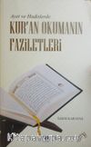 Ayet ve Hadislerde Kuran Okumanın Faziletleri