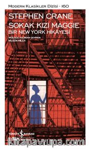 Sokak Kızı Maggie <br /> Bir New York Hikayesi