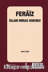 Feraiz & İslam Miras Hukuku (Ders Notları)