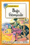 Uzaylı Rola: Boğa Güreşinde