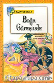 Uzaylı Rola: Boğa Güreşinde