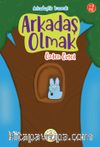 Arkadaş Olmak