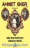 Kırk Yıllık Dostluğun Süregelen Öyküsü