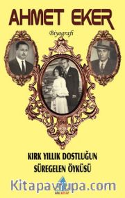 Kırk Yıllık Dostluğun Süregelen Öyküsü