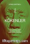 Kökenler: Yeryüzünün Tarihi İnsanlık Tarihini Nasıl Şekillendirdi?