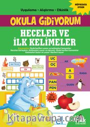 Heceler ve İlk Kelimeler / Okula Gidiyorum