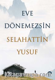 Eve Dönemezsin
