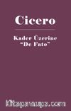 Kader Üzerine 