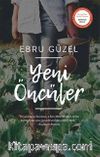 Yeni Öncüler & Türkiye’de Toprağa Dönüş Hareketi ve Sağkalım (Survival) Zamanı