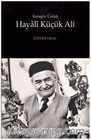 Karagöz Üstadı Hayalî Küçük Ali