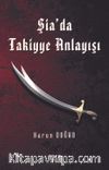 Şia’da Takiyye Anlayışı