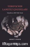 Yehova’nın Lanetli Çocukları