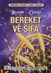 Yaşam Çiçeği İle Bereket ve Şifa (Yaşam Çiçeği Kartları Hediyeli)