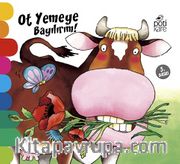 Ot Yemeye Bayılırım! / Delikli Kitaplar Serisi