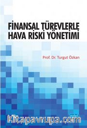 Finansal Türevlerle Hava Riski Yönetimi