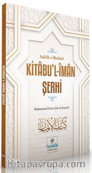 Kitabu’l-İman Şerhi