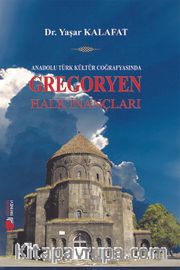 Anadolu Kültür Coğrafyasında Gregoryen Halk İnançları