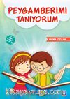 Peygamberimi Tanıyorum / Allah’ı Seviyorum Serisi 2