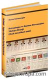 Kutuplaşma ve Seçmen Davranışları Türkiye Örneği (Ocak 2012-Mart 2020)