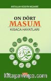 On Dört Masum & Kısaca Hayatları