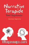 Narrative Terapide Temel Uygulamalar