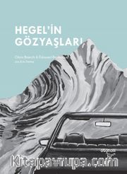 Hegel’in Gözyaşları