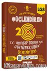 8. Sınıf T. C. İnkılap Tarihi ve Atatürkçülük 20 Deneme
