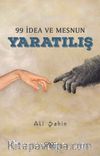 99 İdea ve Mesnun Yaratılış