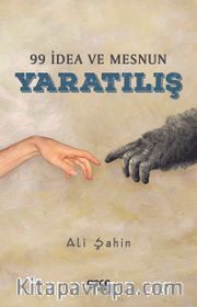 99 İdea ve Mesnun Yaratılış