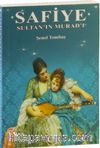 Safiye Sultan’ın Murad’ı (Cep Boy)
