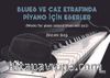 Blues ve Caz Etrafinda Piyano İçin Eserler