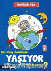 Bir Uzay Gemisinde Yaşıyor Olabilir Misin ? 