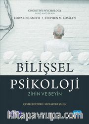 Bilişsel Psikoloji <br /> Zihin ve Beyin
