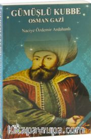 Gümüşlü Kubbe Osman Gazi (Cep Boy)
