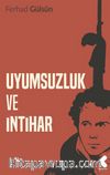 Uyumsuzluk ve İntihar