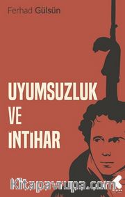 Uyumsuzluk ve İntihar