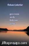 Gecenin Ardı Bilenir Gelir