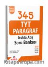 345 TYT Paragraf Nokta Atış Soru Bankası