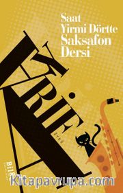 Saat Yirmi Dörtte Saksafon Dersi