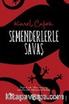 Semenderlerle Savaş