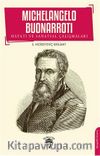 Michelangelo Buonarroti Hayatı ve Sanatsal Çalışmaları