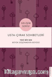 Usta-Çırak Sohbetleri: Yeni Bir Sen
