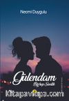 Gülendam & Biz Hep Sevdik