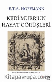 Kedi Murr’un Hayat Görüşleri (Beyaz Kapak)
