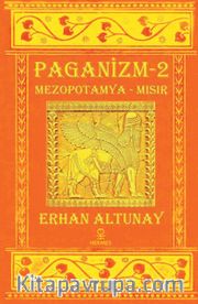 Paganizm 2 <br /> Mezopotamya - Mısır