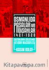 Osmanlıda Paşalar ve Padişahlar (1421-1520) & Sultanların Gölgesinde İktidar Mücadelesi