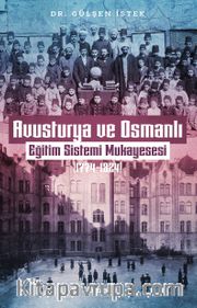 Avusturya ve Osmanlı   Eğitim Sistemi Mukayesesi (1774-1824)